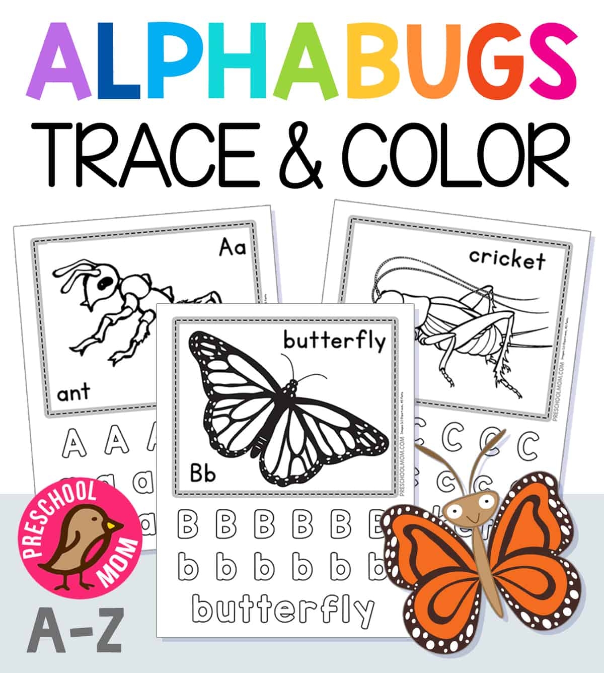 Alphabet Bug Worksheets Preschool Mom Alphabet Bug Worksheets Preschool Mom