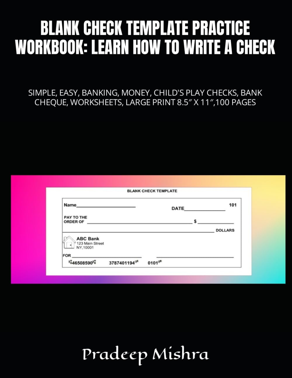 BLANK CHECK TEMPLATE PRACTICE WORKBOOK LEARN HOW TO WRITE A CHECK 