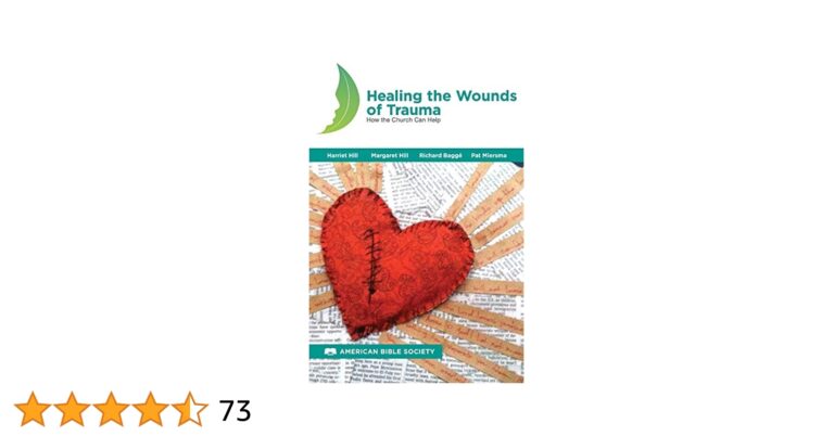 Healing The Wounds Of Trauma How The Church Can Help North 