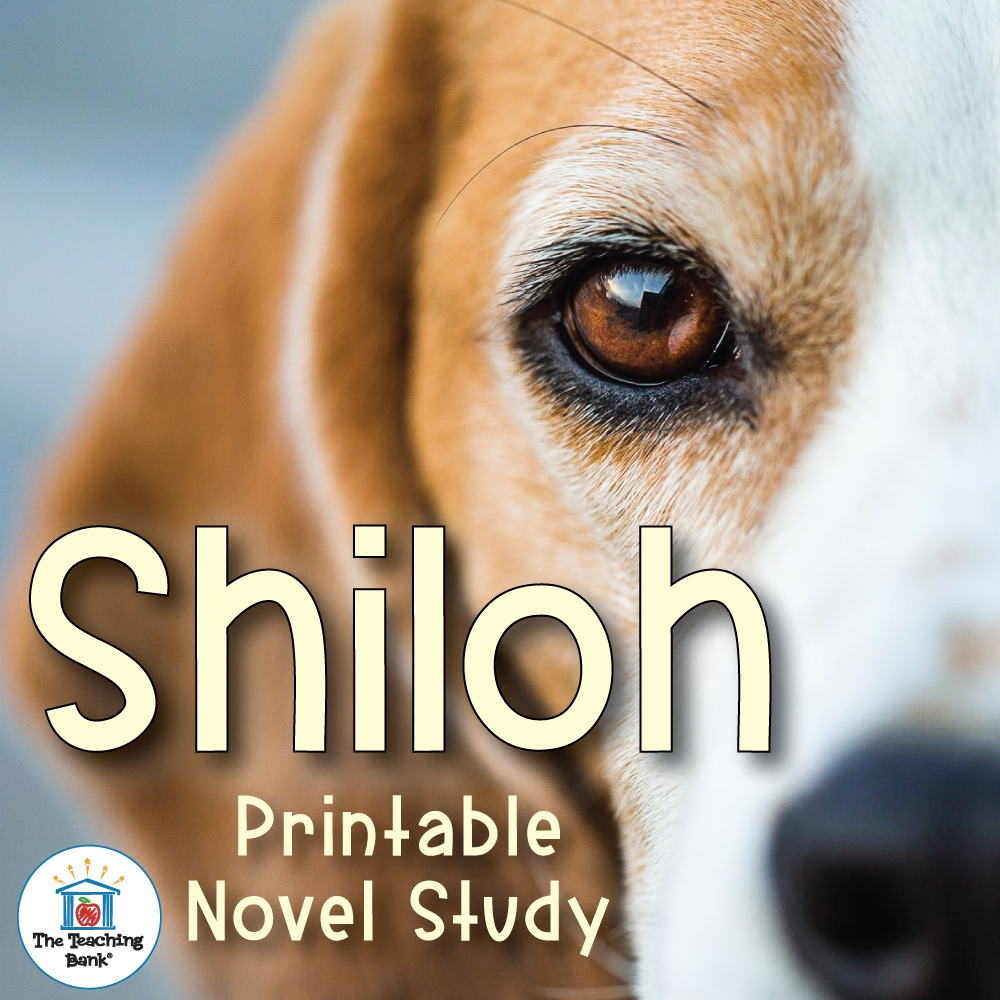 Shiloh Printable Novel Study The Teaching Bank