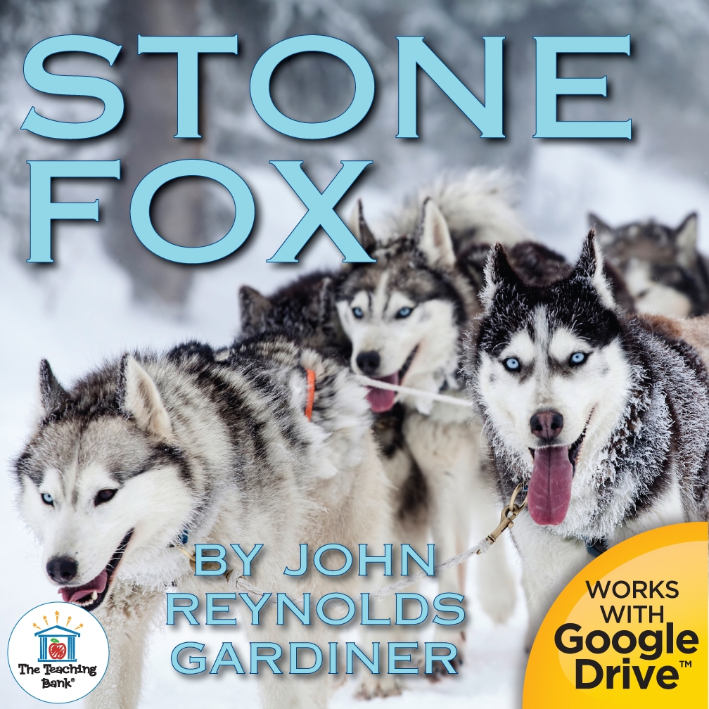 Stone Fox Novel Study Google Drive And Printable Versions The 