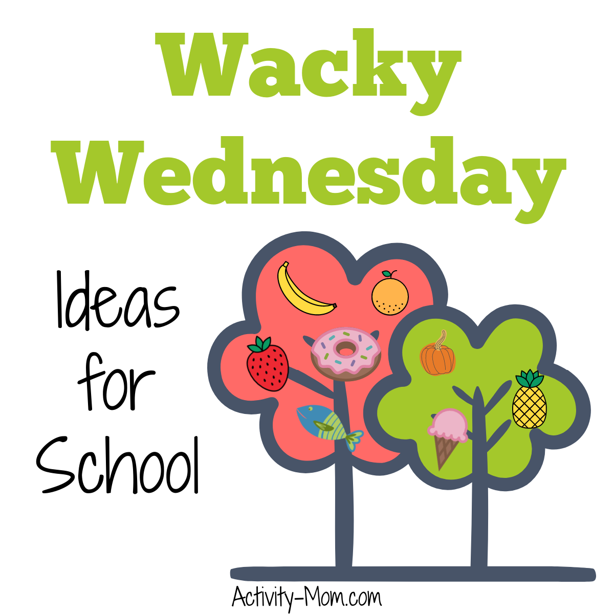 Easy Wacky Wednesday Ideas For School The Activity Mom Easy Wacky Wednesday Ideas For School The Activity Mom