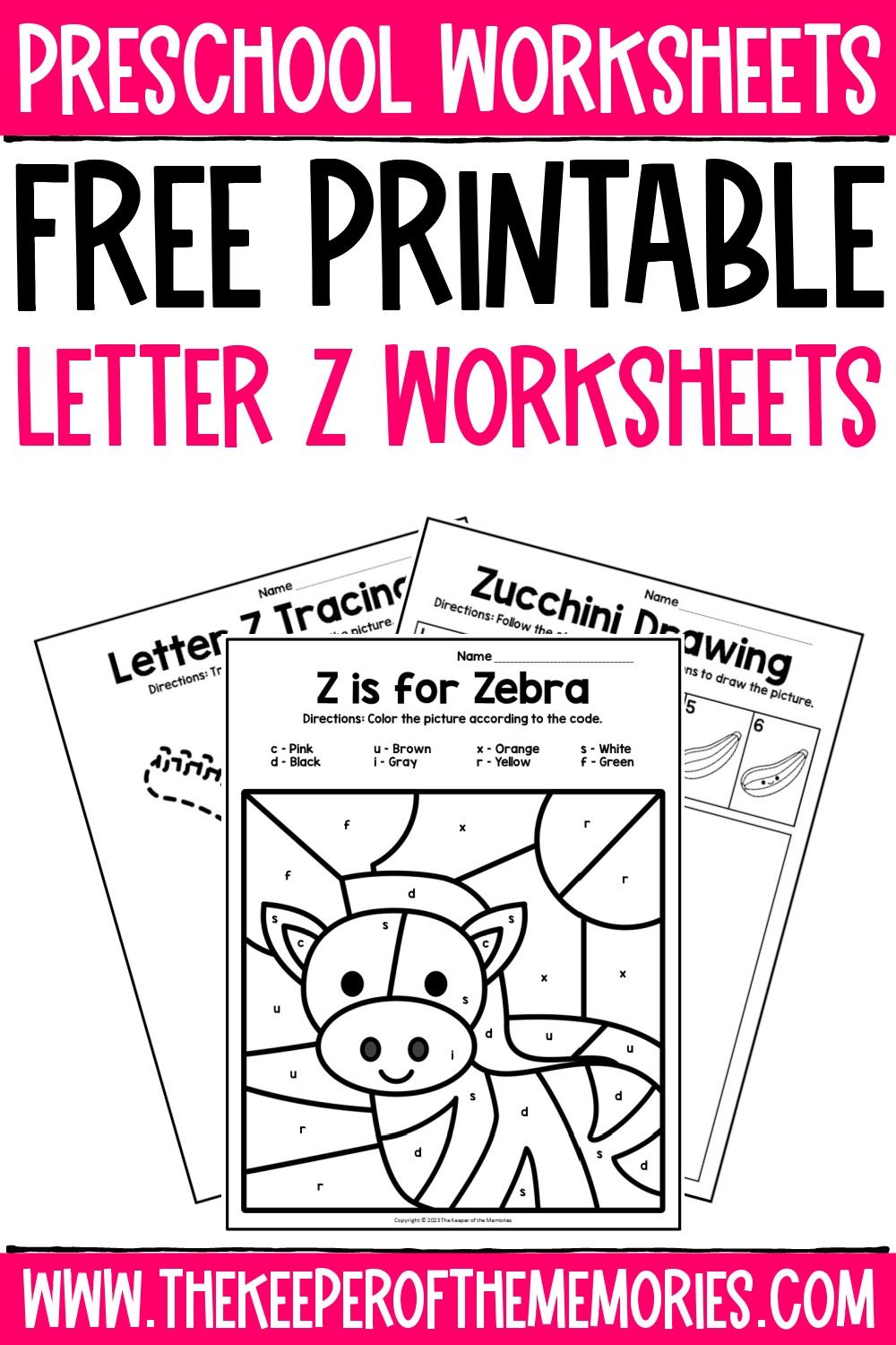 Free Printable Letter Z Worksheets The Keeper Of The Memories