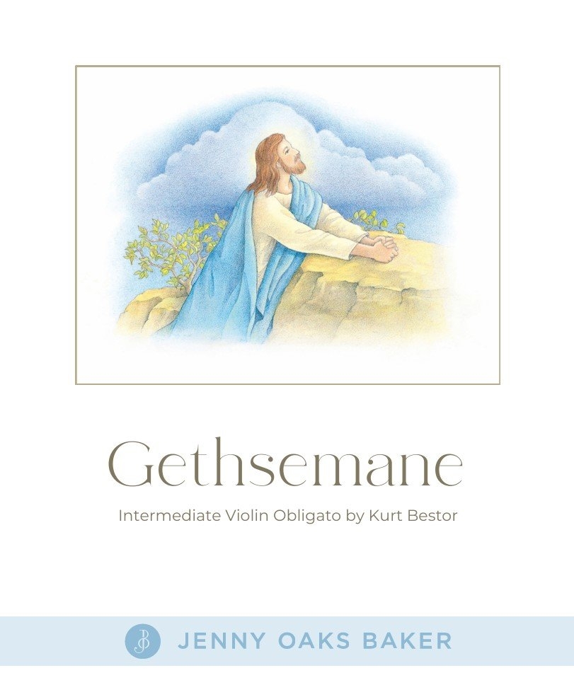 Gethsemane Obligato Intermediate Violin Workshop Sheet Music Jenny Oaks Baker