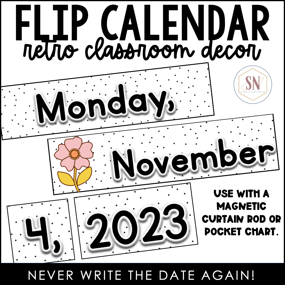 Retro Flip Calendar Stephanie Nash A Touch Of Class Teaching