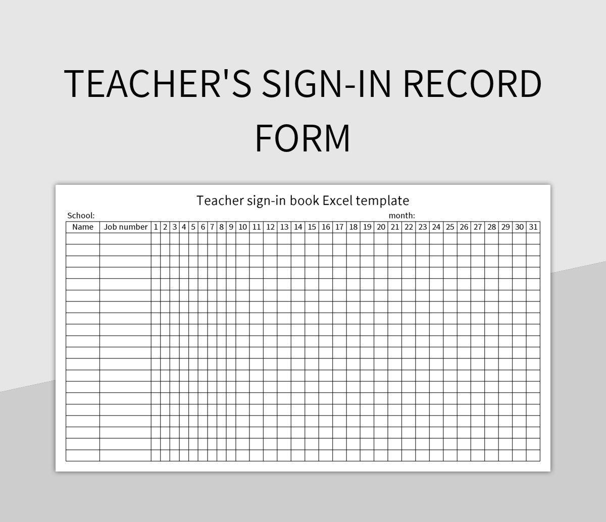Teacher s Sign in Record Form Excel Template And Google Sheets File For Free Download Slidesdocs
