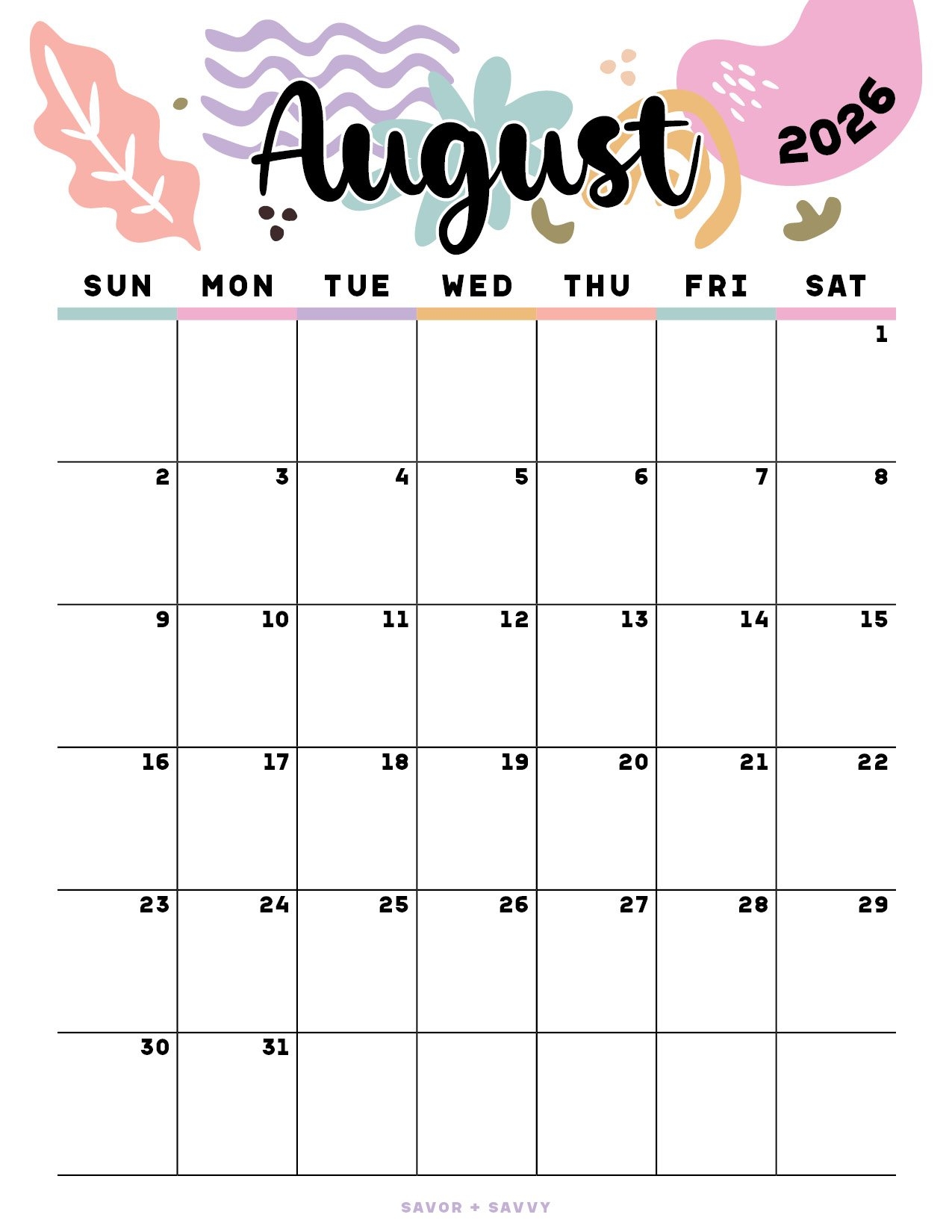 August 2026 Calendar Templates 14 Free Printables Savor Savvy