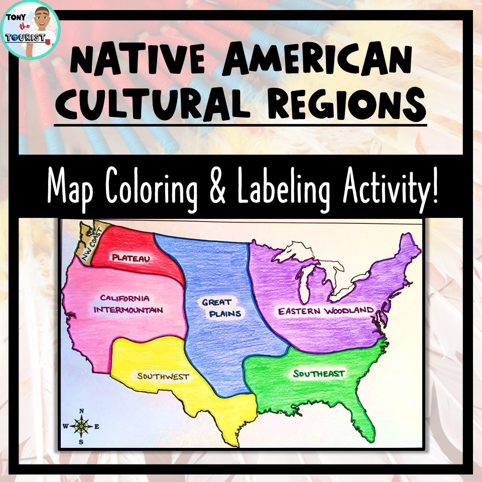 Native American Cultural Regions Map Activity Label Color Indigenous Regions Made By Teachers