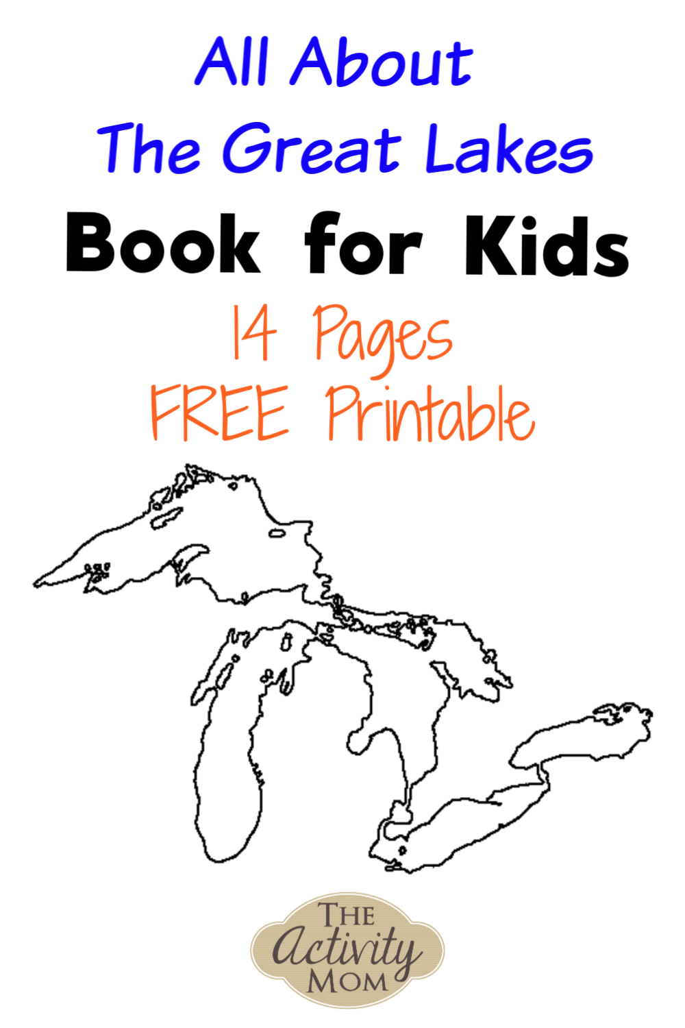 The Great Lakes For Kids Free Book The Activity Mom